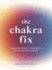 The Chakra Fix