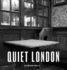 Quiet London: Updated Edition (London Guides)