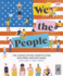 We the People: The United States Constitution Explored and Explained