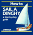How to Sail a Dinghy: a Step-By-Step Guide (Jarrold Sports)