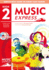 Music Express: Year 2: Lesson Plans, Recordings, Activities and Photocopiables (Music Express)