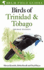 Birds of Trinidad and Tobago (Helm Field Guides)