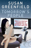 Tomorrows People: How 21st Century Technology is Changing the Way We Think and Feel