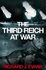 Third Reich at War: How the Nazis Led Germany From Conquest to Disaster