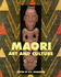 Maori: Art and Culture