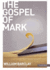 The Gospel of Mark (Daily Study Bible)