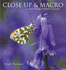 Close-Up and Macro: a Photographer's Guide By Dr. Robert Thompson (2005-08-25)