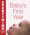 Baby's First Year (Everything You Need to Know About...)