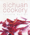 Sichuan Cookery