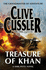 Treasure of Khan: a Dirk Pitt Novel