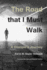 Road That I Must Walk