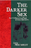 Darker Sex, the