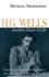 H. G. Wells: Another Kind of Life