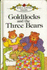 Goldilocks and the Three Bears (Ladybird Well-Loved Tales)