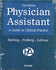 Physician Assistant: a Guide to Clinical Practice