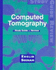 Computed Tomography: a Study Guide and Review