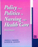 Policy & Politics in Nursing and Health Care, 3rd