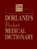 Dorland's Pocket Medical Dictionary: Dorland's Pocket Medical Dictionary