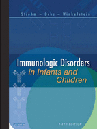 Immunologic Disorders in Infants and Children, 4ed