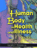 The Human Body in Health and Illness; 9780721695068; 072169506x