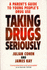 Talking Drugs Seriously: Parents and Children Talk About Drugs