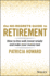 The No-Regrets Guide to Retirement: How to Live Well, Invest Wisely and Make Your Money Last