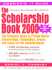 The Scholarship Book 2000: the Complete Guide to Private-Sector Scholarships, Fellowships, Grants and Loans for the Undergraduate (Scholarship Book 2000 (Paper))