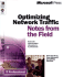 Optimizing Network Traffic: Notes From the Field