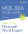 Mos 2016 Study Guide Microsoft Word Expert (Mos Study Guide)