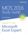 Mos 2016 Study Guide for Microsoft Excel Expert (Mos Study Guide)