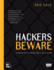 Hackers Beware: the Ultimate Guide to Network Security (New Riders Games)