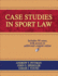 Case Studies in Sport Law With Web Resource