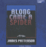 Along Came a Spider (Audio Cd)