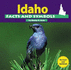 Idaho Facts and Symbols (the States & Their Symbols (Before 2003))