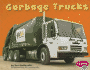 Garbage Trucks (Pebble Plus: Mighty Machines)