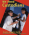 We Need Custodians