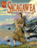 Sacagawea: Journey Into the West (Graphic Biographies)