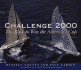 Challenge 2000: the Race to Win the America's Cup