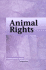 Animal Rights (Contemporary Issues Companion)