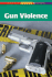 Gun Violence (Contemporary Issues Companion (Paperback))