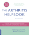 The Arthritis Helpbook: a Tested Self-Management Program for Coping With Arthritis and Fibromyalgia