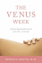 The Venus Week: Discover the Powerful Secret of Your Cycle...at Any Age