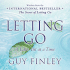Letting Go: a Little Bit at a Time Finley, Guy