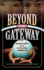 Beyond the Gateway