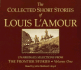 The Collected Short Stories of Louis L'Amour: Unabridged Selections From the Frontier Stories: Volume 1