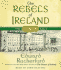 The Rebels of Ireland: the Dublin Saga