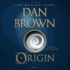 Origin: a Novel (Robert Langdon)