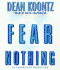 Fear Nothing