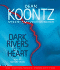 Dark Rivers of the Heart