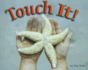 Touch It, Grades K-1 (Steck-Vaughn Shutterbug Books: Leveled Reader Science)